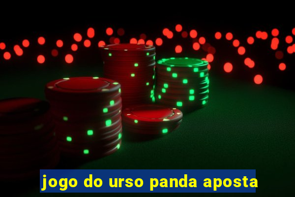 jogo do urso panda aposta